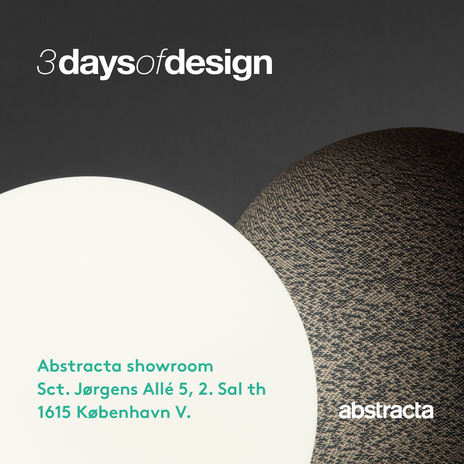 3 Days of Design, Copenhagen June 1517 Abstracta